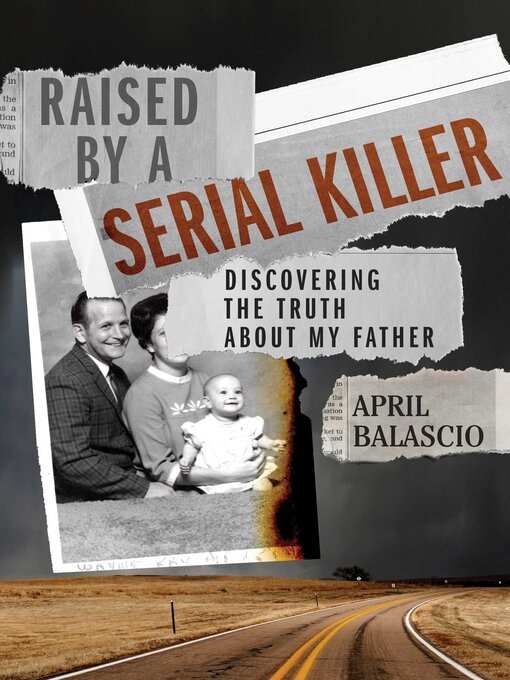 Title details for Raised by a Serial Killer by April Balascio - Available